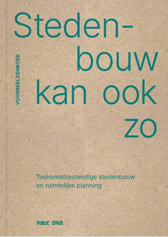 Stedenbouw kan ook zo